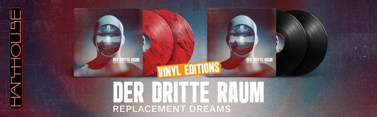 B Der Dritte Raum – Replacement Dreams VVK Vinyl