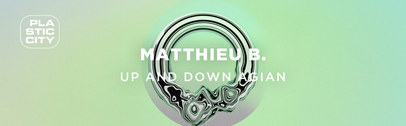 B Matthieu B. – Up and Down agian