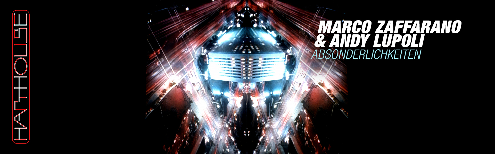B Marco Zaffarano & Andy Lupoli – Absonderlichkeiten