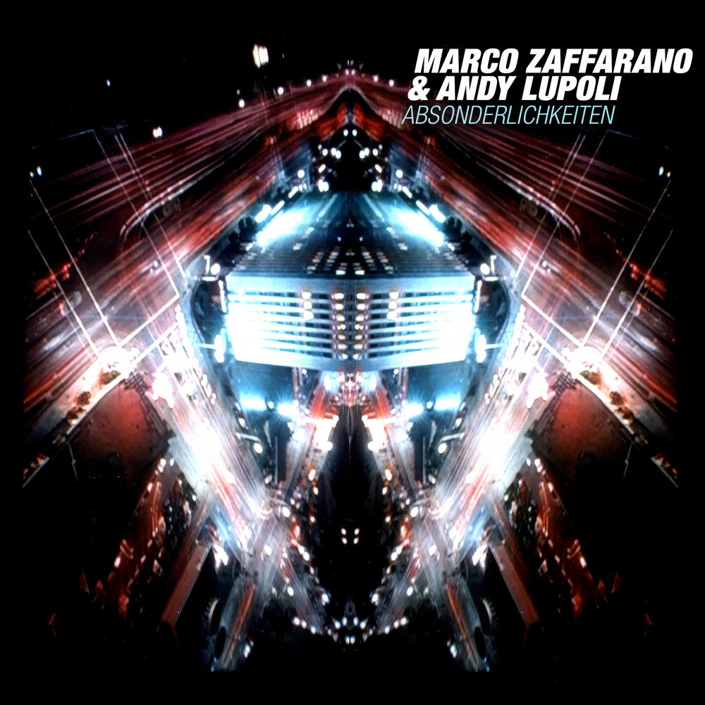 C Marco Zaffarano Andy Lupoli - Absonderlichkeiten