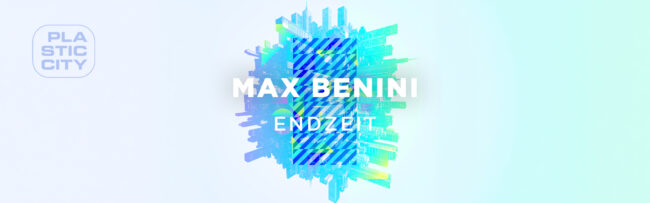 B Max Benini – Endzeit