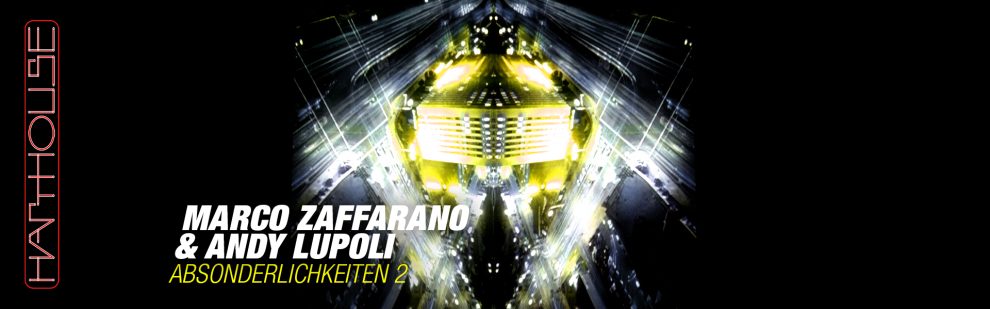 B Marco Zaffarano & Andy Lupoli – Absonderlichkeiten 2