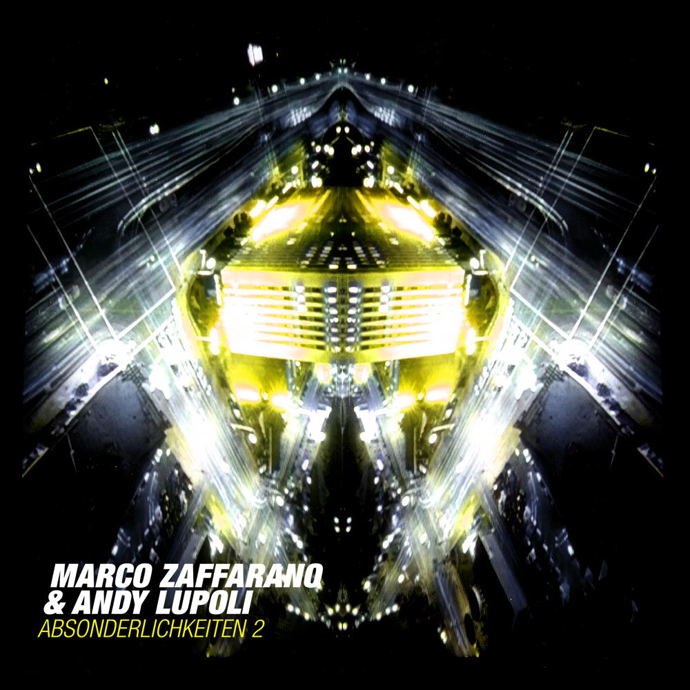 C Marco Zaffarano & Andy Lupoli - Absonderlichkeiten 2